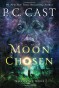 Moon Chosen - P.C. Cast