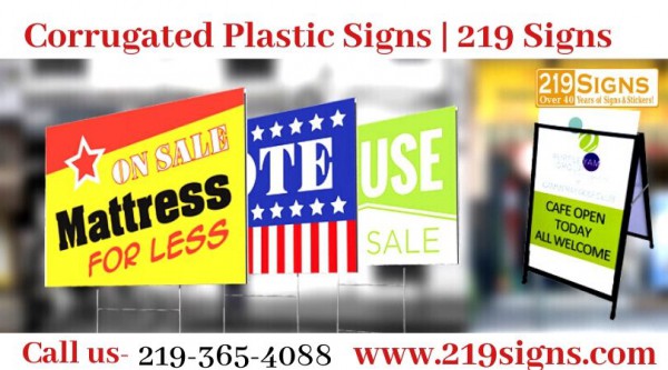 Corrugated Plastic Signs | 219 Signs