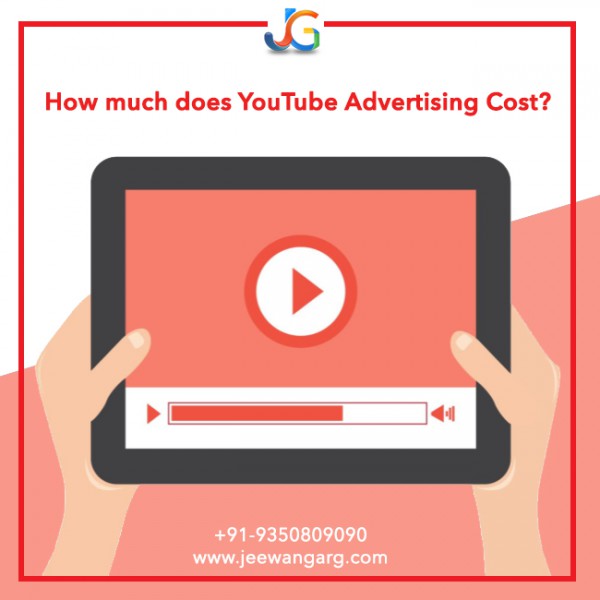 How much does YouTube Advertising Cost- Jeewan Garg