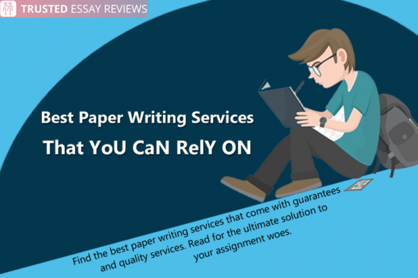 Best Paper writing service- trustedessayreviews.com