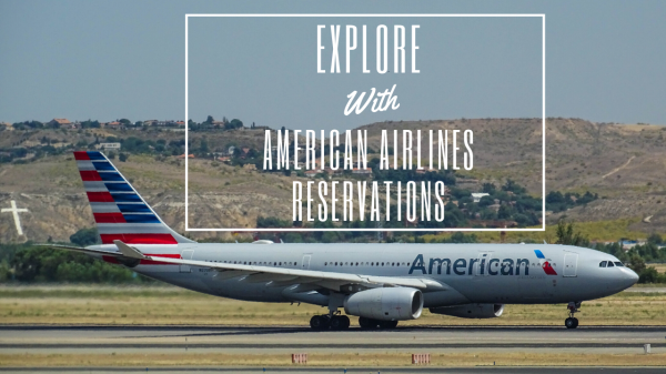 Save extra on Air Tickets at American Airlines Reservations. 