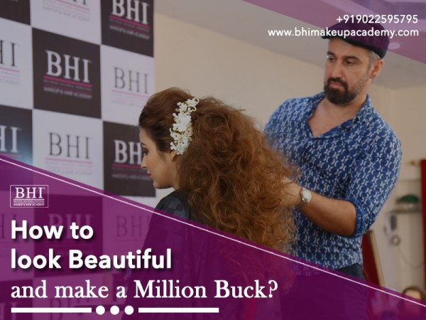 How to look beautiful and make a million buck?