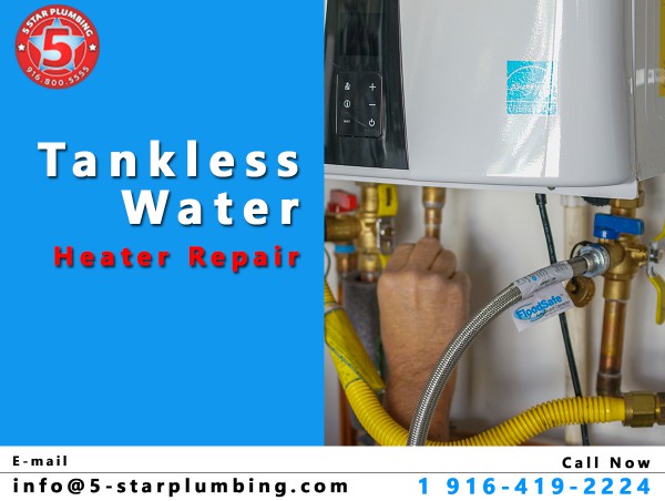 Tankless Water Heater Repair Company in Sacramento city