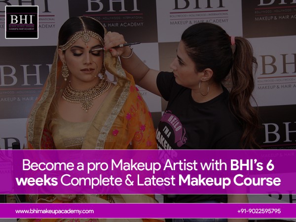 Become a pro Makeup Artist with BHI’s 6 weeks Complete & Latest Makeup Course