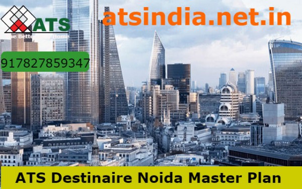 ATS Destinaire Noida Master Plan