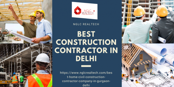 Best construction contractor in Delhi