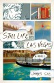 Still Life Las Vegas: A Novel - James Sie, Sungyoon Choi