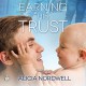 Earning His Trust - Alicia Nordwell