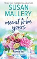 Meant to Be Yours (Happily Inc. #5) - Susan Mallery