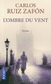 L'ombre Du Vent by Ruiz Zafon, Carlos (2013) Mass Market Paperback - Carlos Ruiz Zafón