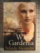 White Gardenia - Belinda Alexandra