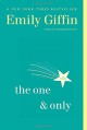 The One & Only: A Novel - Emily Giffin