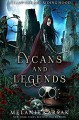 Lycans and Legends: A Steampunk Fairy Tale (Steampunk Red Riding Hood Book 6) - Melanie Karsak