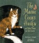 The Maine Coon's Haiku: And Other Poems for Cat Lovers - Michael Rosen, Lee Anthony White