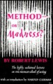 Method or Madness? - Robert Lewis, Harold Clurman