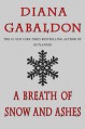 A Breath Of Snow And Ashes - Diana Gabaldon