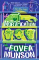 The Mortification of Fovea Munson - Mary Winn Heider