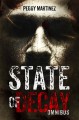 State of Decay: Omnibus - Peggy Martinez