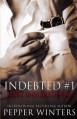 Debt Inheritance (Indebted) (Volume 1) - Pepper Winters