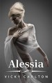 Alessia. Die jungfräuliche Prinzessin (Erotic Fantasy) (German Edition) - Vicky Carlton