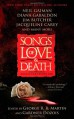 Songs of Love and Death: All-Original Tales of Star-Crossed Love - Diana Gabaldon, Carrie Vaughn, Jacqueline Carey, Jo Beverley, Gardner R. Dozois, Mary Jo Putney, Marjorie M. Liu, Melinda M. Snodgrass, Cecelia Holland, Peter S. Beagle, Yasmine Galenorn, Linnea Sinclair, M.L.N. Hanover, Tanith Lee, Neil Gaiman, Robin Hobb, George R.R. M