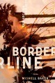 Borderline - Mishell Baker