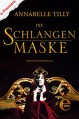 Die Schlangenmaske - Annabelle Tilly