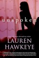 Unspoken - Lauren Hawkeye