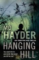 Hanging Hill - Mo Hayder