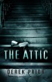 The Attic - Derek Prior, P.M. Prior, D.P. Prior