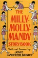 Milly-Molly-Mandy Storybook - Joyce Lankester Brisley