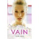 Vain (The Seven Deadly Series #1) - Fisher Amelie