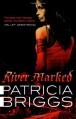 River Marked - Patricia Briggs