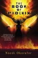 The Book of Phoenix (Who Fears Death) - Nnedi Okorafor