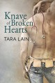 Knave of Broken Hearts (Love in Laguna) - Tara Lain