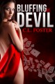 Bluffing the Devil - C.L. Foster