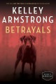 Betrayals - Kelley Armstrong