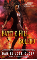 Battle Hill Bolero - Daniel José Older