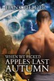 When We Picked Apples Last Autumn - Hank Fielder