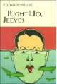 Right Ho, Jeeves - P.G. Wodehouse