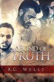 A Bond of Truth - K.C. Wells