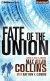 Fate of the Union - Max Allan Collins, Dan John Miller, Matthew V. Clemens