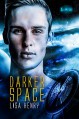 Darker Space - Lisa Henry