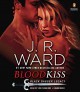 Blood Kiss: Black Dagger Legacy - J.R. Ward, Jim Frangione