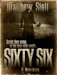 Sixty-Six: A Novelette - Matthew Stott