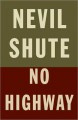 No Highway - Nevil Shute