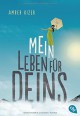 Mein Leben für deins - Amber Kizer, Doris Hummel