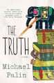 The Truth - Michael Palin