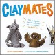 Claymates - Dev Petty