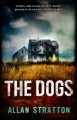 The Dogs - Allan Stratton